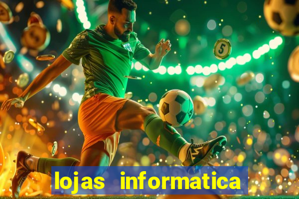 lojas informatica em recife